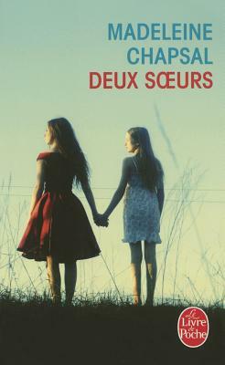 Deux Soeurs by Madeleine Chapsal