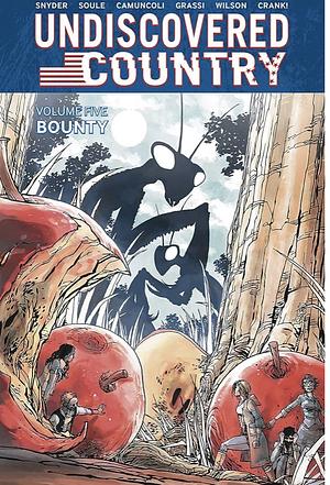 Undiscovered Country, Volume 5: Bounty by Charles Soule, Scott Snyder