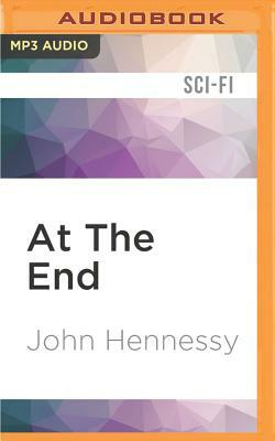 At the End by John Hennessy