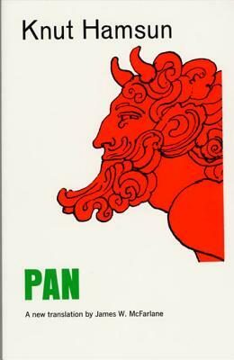 Pan: From Lieutenant Thomas Glahn's Papers by Knut Hamsun