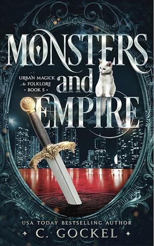 Monsters & Empire by C. Gockel
