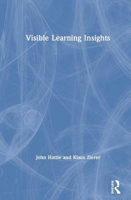 Visible Learning Insights by Klaus Zierer, John Hattie