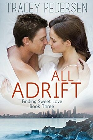 All Adrift by Tracey Pedersen