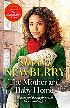 The Mother and Baby Home by Sheila Newberry