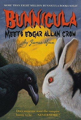Bunnicula Meets Edgar Allan Crow by James Howe