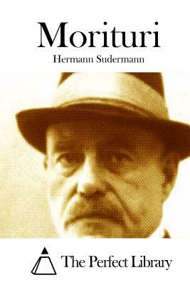 Morituri by Hermann Sudermann