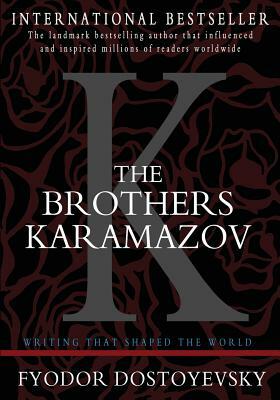 The Brothers Karamazov by Fyodor Dostoevsky