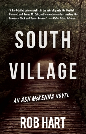 South Village by Rob Hart