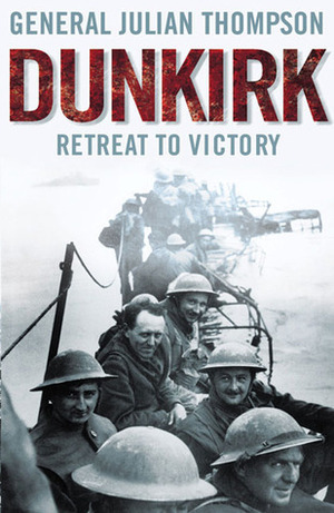 Dunkirk by Julian Thompson