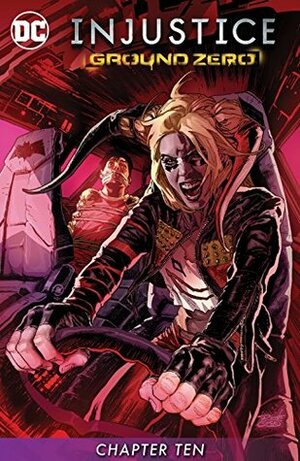 Injustice: Ground Zero (2016-) #10 by Jheremy Raapack, Christopher Sebela