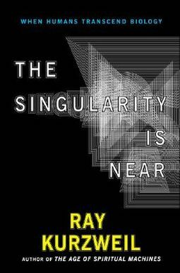 The Singularity is Near: When Humans Transcend Biology by Ray Kurzweil