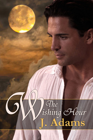 The Wishing Hour by Jewel Adams