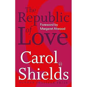 The Republic of Love by Carol Shields