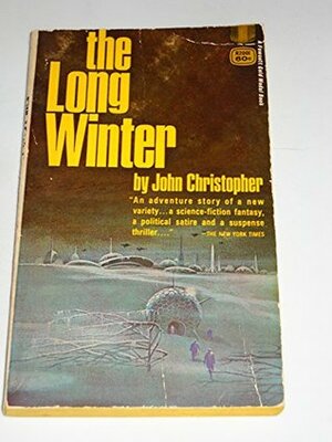 The Long Winter, Fawcett Gold Medal Book R2001 by John Christopher