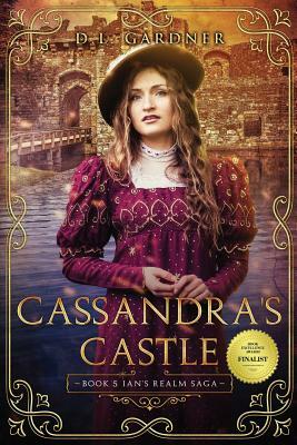 Cassandra's Castle by D.L. Gardner