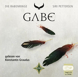 Die Rabenringe III - Gabe by Siri Pettersen