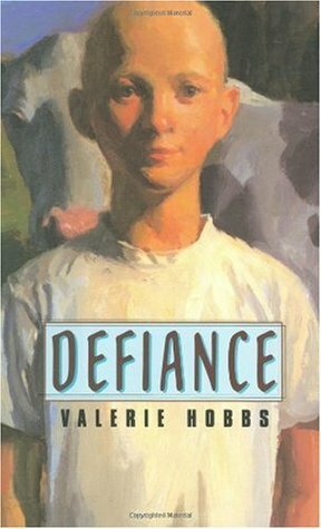 Defiance by Valerie Hobbs