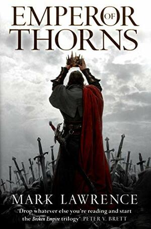 Emperor of Thorns by Mark Lawrence