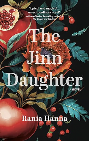 The Jinn Daughter by Rania Hanna