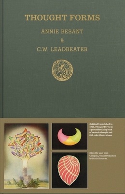 Thought Forms: A Record of Clairvoyant Investigation by Annie Besant, Charles Webster Leadbeater
