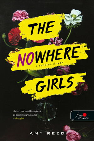 The Nowhere Girls – A Senkise-lányok by Amy Reed