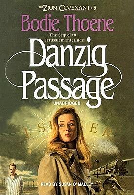 Danzig Passage by Bodie Thoene