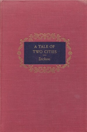 A Tale of Two Cities by Charles Dickens