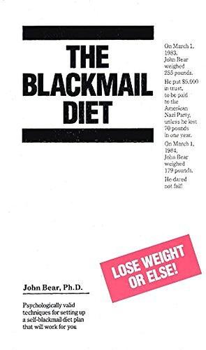 The Blackmail Diet by John Bear