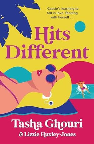 Hits Different: The sizzling dance romance from Strictly Come Dancing star Tasha Ghouri by Lizzie Huxley-Jones, Tasha Ghouri, Tasha Ghouri