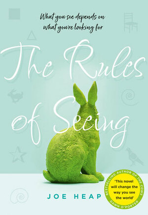 The Rules of Seeing by Joe Heap