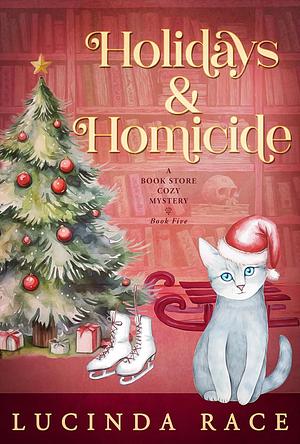 Holidays and Homicide by Lucinda Race, Lucinda Race