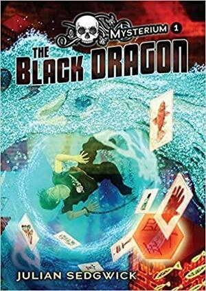 The Black Dragon by Julian Sedgwick