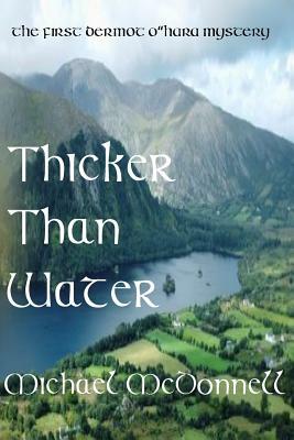 Thicker Than Water by Michael McDonnell