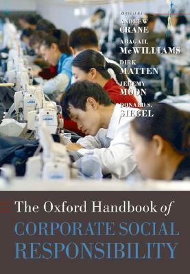 The Oxford Handbook of Corporate Social Responsibility by 