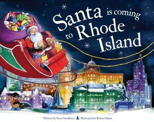 Santa Is Coming to Rhode Island by Steve Smallman