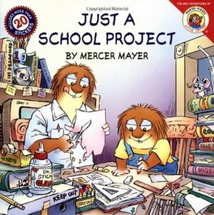 Just A School Project by Mercer Mayer