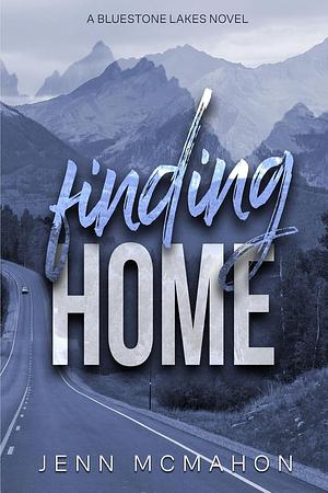 Finding Home by Jenn McMahon