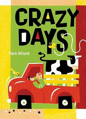 Crazy Days by Taro Miura
