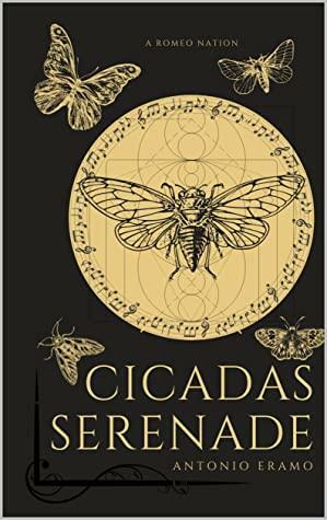 Cicadas Serenade by Antonio Eramo