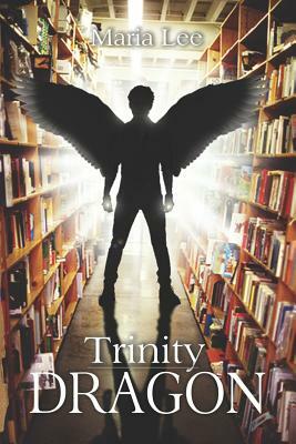 Trinity: Dragon by Maria Lee
