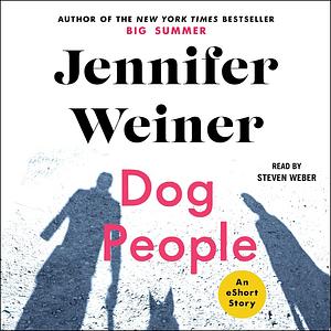 Dog People by Jennifer Weiner