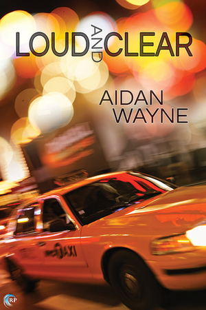 Loud and Clear by Aidan Wayne