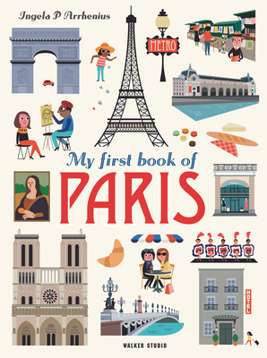 My First Book of Paris by Ingela P. Arrhenius