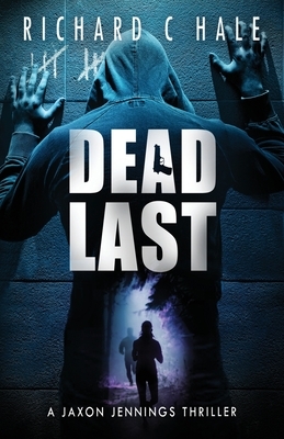 Dead Last by Richard C. Hale