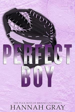 Perfect Boy by Hannah Gray