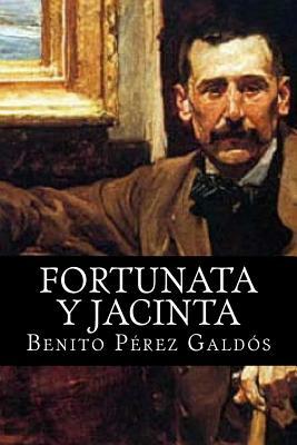 Fortunata y Jacinta by Benito Pérez Galdós