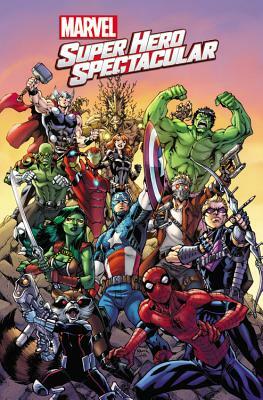 Marvel Super Hero Spectacular by 