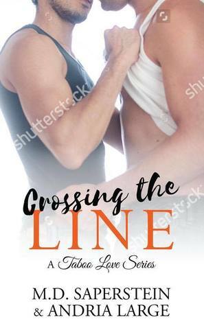 Crossing the Line by Andria Large, M.D. Saperstein