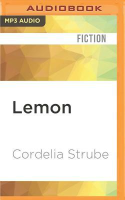 Lemon by Cordelia Strube