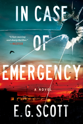 In Case of Emergency by E. G. Scott